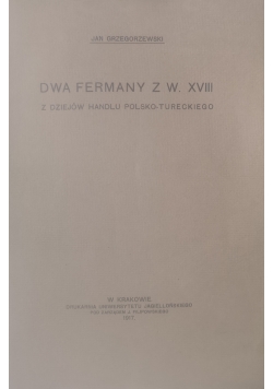 Dwa fermany z w.XVIII, 1917 r.