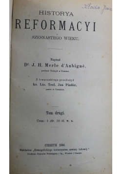 Historya reformacyi szesnastego wieku Tom II 1886 r.