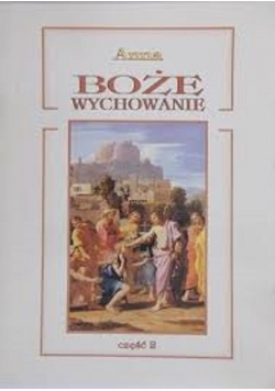 Boże wychowanie część 2