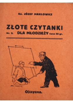 Złote czytanki dla młodzieży Ojczyzna 1926 r.