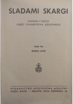 Śladami Skargi, Tom VII, 1948 r.