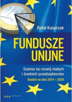 Fundusze unijne. Szansa na rozwój...2014-2020