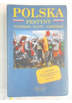 Polska. Festyny, turnieje, zloty, jarmarki
