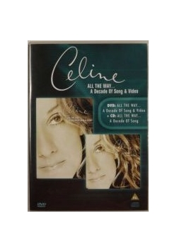 All the way…, A Decade Of Song & Video, DVD
