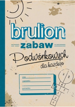 Brulion zabaw podwórkowych + guma do skakania