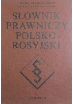 Słownik prawniczy Polsko-Rosyjski