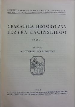 Gramatyka Historyczna Języka Łacińskiego, Cz. I, 1937 r.