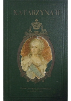 Katarzyna II .Caryca Rosji ,1931 r.