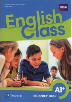 English Class A1+ Student's Book Podręcznik wieloletni