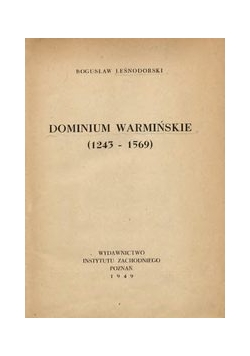 Dominium Warmińskie(1243-1569)