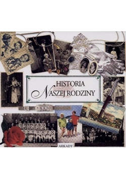 Historia naszej rodziny