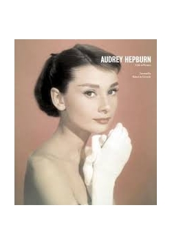 Audrey Hepburn A life in Pietures