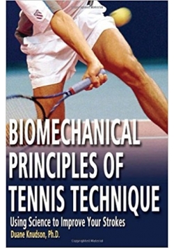 Biomechanical principles of tennis technique