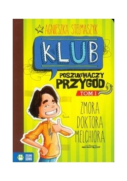 Klub Poszukiwaczy Przygód Tom 1 Zmora doktora Melchiora