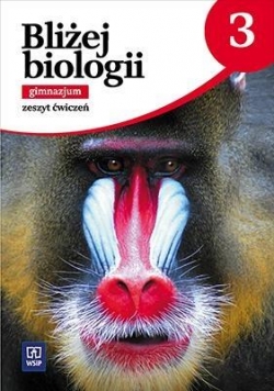 Biologia GIM  3 Bliżej biologii ćw. WSiP