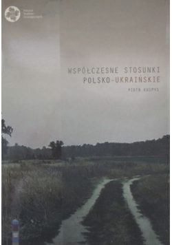 Współczesne stosunki polsko-ukraińskie