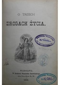 O trzech drogach życia / Czem jest świat / Święty Kazimierz Królewicz Polski ok 1898 r