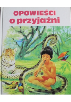 Opowieści o przyjaźni