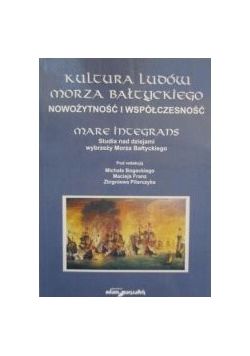Kultura ludów Morza Bałtyckiego. Tom II, Nowożytność i współczesność