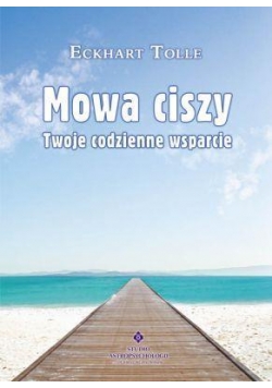 Mowa ciszy Twoje codzienne wsparcie