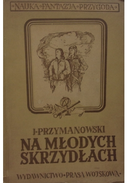 Na młodych skrzydłach
