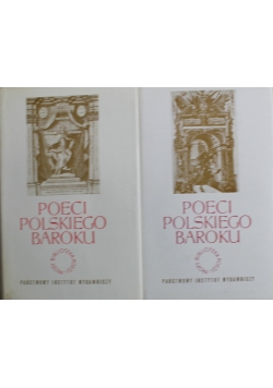 Poeci polskiego baroku Tom I i II