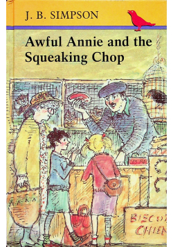 Awful Annie and the Squeaking Chop