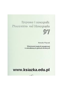 Właściwości materii organicznej w odwodniowych glebach torfowych