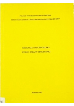 Edukacja nauczycielska wobec zmiany społecznej