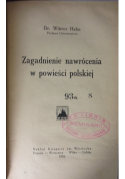 Zagadnienia nawrócenia w powieści polskiej 1924 r.