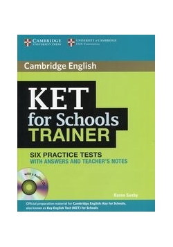 KET for Schools Trainer six Practice Tests with answers  witch 2 CD nowa
