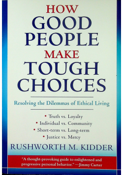How good people make tough choice