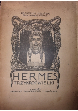 Hermes trzykroć wielki, 1921r.