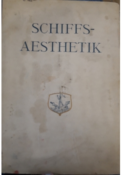 Schiffs - aesthetik, 1922 r.