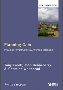 Planning Gain Providing Infrastructure and Affordable Housing