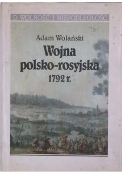 Wojna polsko - rosyjska 1792 r.