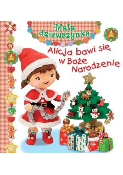 Alicja bawi się w Boże Narodzenie
