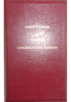 Constitutiones congregationis missionis/ Statuta congregationis missionis