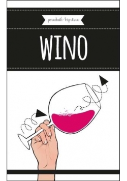 Poradnik hipstera. Wino.