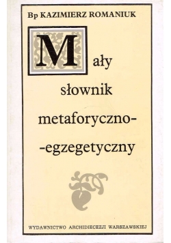 Mały słownik metaforyczno-egzegetyczny