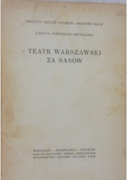 Teatr Warszawski za Sasów