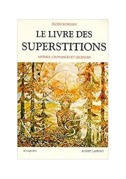 Le livre des superstitions