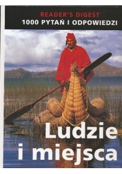1000 pytań i odpowiedzi. Ludzie i miejsca, Nowa