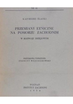 Slaski Kazimierz- Przemiany etniczne na Pomorzu Zachodnim