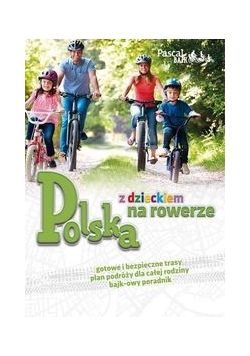 Polska z dzieckiem na rowerze