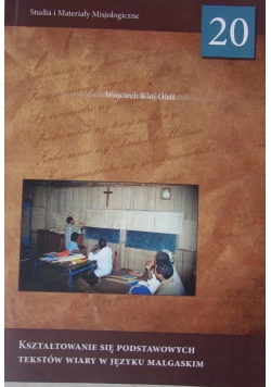 Kształtowanie się podstawowych tekstów wiary w języku malgaskim
