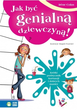 Jak być genialną dziewczyną!