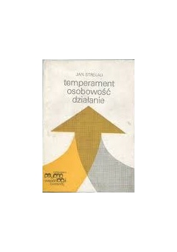Temperament osobowość działanie
