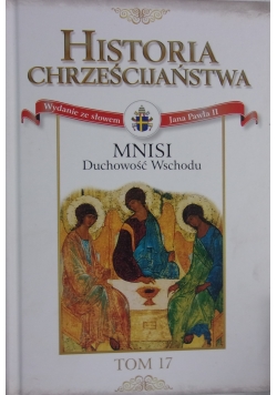 Historia Chrześcijaństwa ,Tom 17