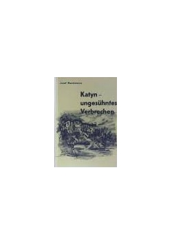 Katyn-ungesuhntes Verbrechen
